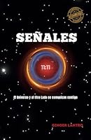 SEÑALES: El Universo y el Otro Lado se comunican contigo (Spanish Edition) B0F47FMMDQ Book Cover