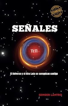 Paperback Señales: El Universo y el Otro Lado se comunican contigo [Spanish] Book