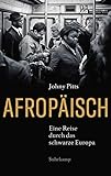  Afropäisch: Eine Reise durch das schwarze Europa