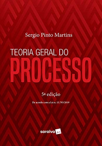 Teoria Geral Do Processo - 5ª edição de 2020