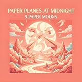 9 Paper Moons Music