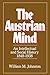Produktbild The Austrian Mind: An Intellectual and Social History 1848-1938