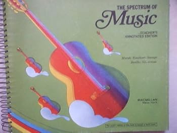 Spiral-bound The Spectrum of Music with Related Arts Teacher's Annotated Edition 6 Book