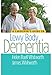 A Caregiver's Guide to Lewy Body Dementia