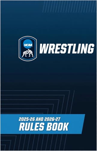2026 College Official Men's Wrestling Official Rule Book | National Collegiate Athletic Association