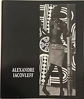 Alexandre Iacovleff: Paintings & drawings, May 5-June 4, 1993 at A La Vieille Russie 0961101423 Book Cover