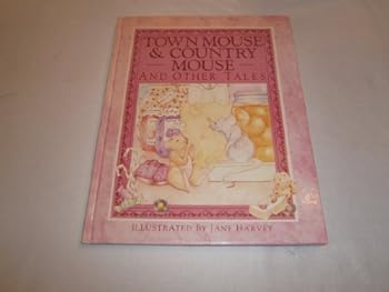 Hardcover Town Mouse & Country Mouse and other tales Book