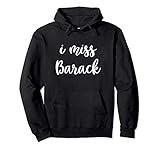 Photo Gallery i miss barack obama cool felpa con cappuccio Photo Gallery i miss barack obama cool felpa con cappuccio