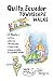 Quito, Ecuador Townscape Walks: 12 routes, cafes, plazas, museums, churches, monuments, neighborhoods (Walk With Me Guidebooks) (Volume 4)
