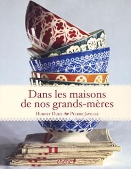 Paperback Dans les maisons de nos grands-mères [French] Book