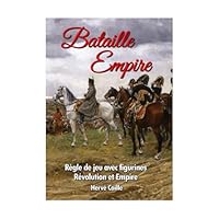 Bataille Empire. Wargaming Rules Revolution and Empire. 2952792275 Book Cover