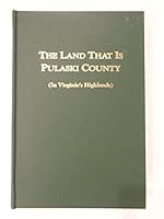 The Land That is Pulaski County B001MKFHB4 Book Cover