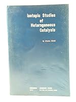 Isotopic Studies of Heterogeneous Catalysis (Kodansha scientific books) 0125319509 Book Cover