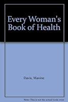 Every Woman's Book of Health B000QJIWGY Book Cover