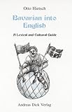  Bavarian into English. A Lexical and Cultural Guide