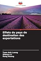 Effets du pays de destination des exportations (French Edition) 6206806642 Book Cover