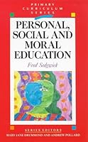 Personal, Social and Moral Education (Primary Curriculum) 1853462918 Book Cover