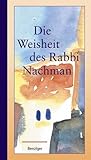  Die Weisheit des Rabbi Nachman