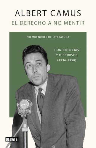 Portada de El derecho a no mentir Conferencias y discursos