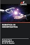 ROBOTICA IN ODONTOIATRIA