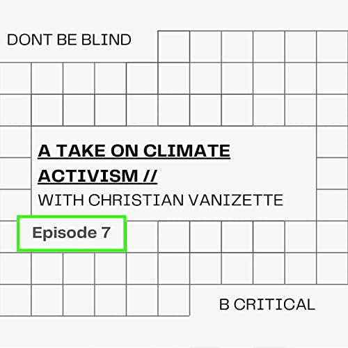 Page de couverture de A take on climate activism // with Christian Vanizette
