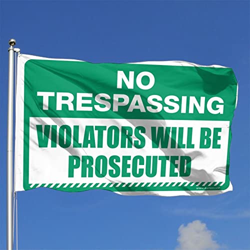Drapeau de sécurité No Trespassing Violators Will Be Prosecuted Abipuir géant
