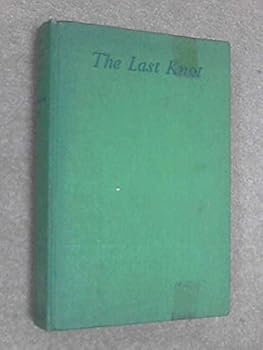 Hardcover The Last Knot Book