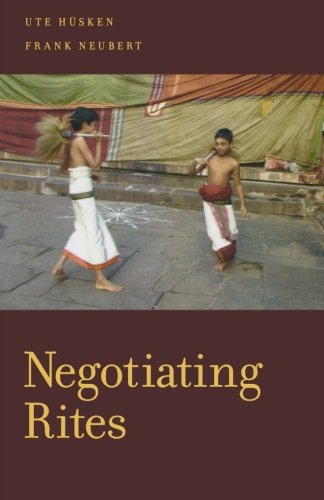 Negotiating Rites (Oxford Ritual Studies Series)