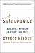 Stillpower: Excellence with Ease in Sports and Life