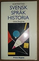Kortfattad Svensk Språkhistoria 9151817470 Book Cover