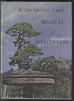 A Dwarf Tree Manual for Westerners B000NXAZDQ Book Cover