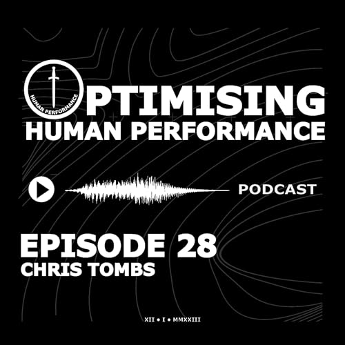 Building Resilient Athletes and Lasting Performance with Expert Strength and Conditioning Coach Chris Tombs