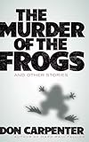 The Murder of the Frogs and Other Stories (Dover Literature: Literary Fiction)