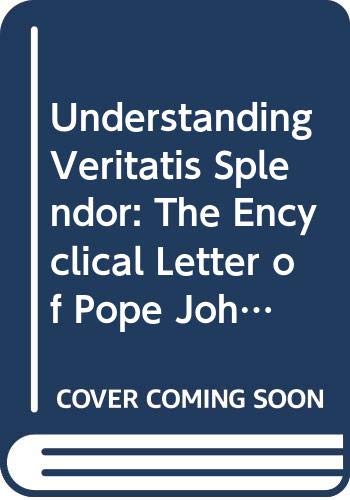 Veritatis Splendor Book Understanding