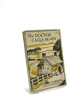 Paperback THE DOCTOR CALLS AGAIN Book