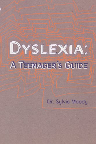 Dyslexia: a teenager's guide