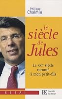 Le siècle de Jules 2849411434 Book Cover