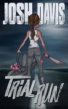 Paperback Trial Run (Josh Davis books) Book
