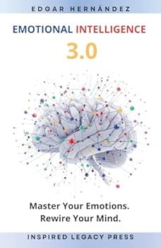 Hardcover EMOTIONAL INTELLIGENCE 3.0: The Quantum Code of the Human Mind (Inspired Identity) Book