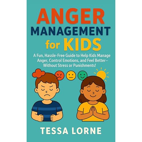Anger Management for Kids Audiolibro Por Tessa Lorne arte de portada