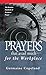 Prayers That Avail Much for the Workplace: The Business Handbook of Scriptural Prayer (Prayers That Avail Much (Paperback))