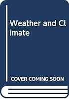 Weather and Climate 0451036999 Book Cover
