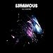 Luminous