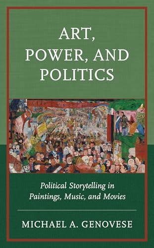 Art, Power, and Politics apprenez enfin à décoder la propagande dans les médias