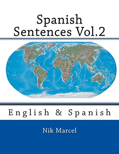 Spanish Sentences Vol.2: English & Spanish 150785062X Book Cover