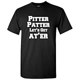 UGP Campus Apparel Pitter Patter Let's Get at Er - Canadian Comedy TV Show Irish T Shirt - Medium - Black