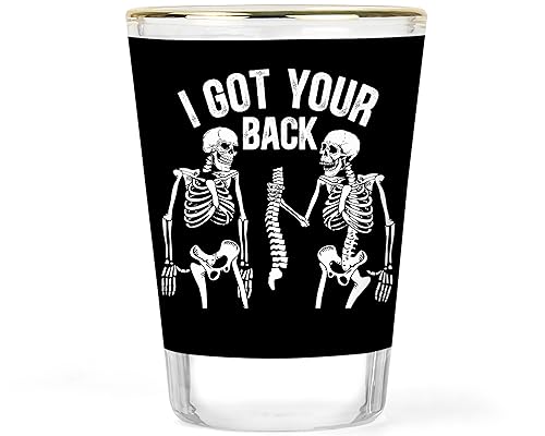 Chiropractor Shot Glass - Chiropractic Gift - Gift for Therapist - Physical Therapy Student Gifts - Future Orthopaedic MD - I Got Your Back - Radiology Gift - Friend Keepsake Glasses
