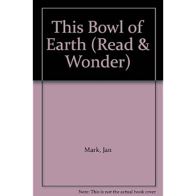 This Bowl Of Earth