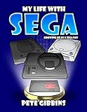  My Life with SEGA: Growing up as a Sega fan