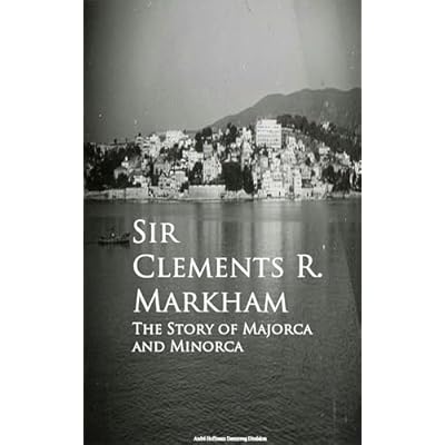 The Story of Majorca and Minorca